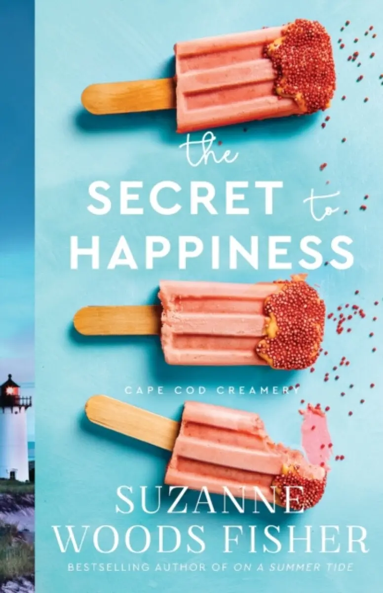 The Secret to Happiness - Suzanne Woods Fisher