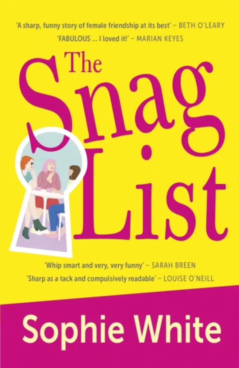 The Snag List - Sophie White