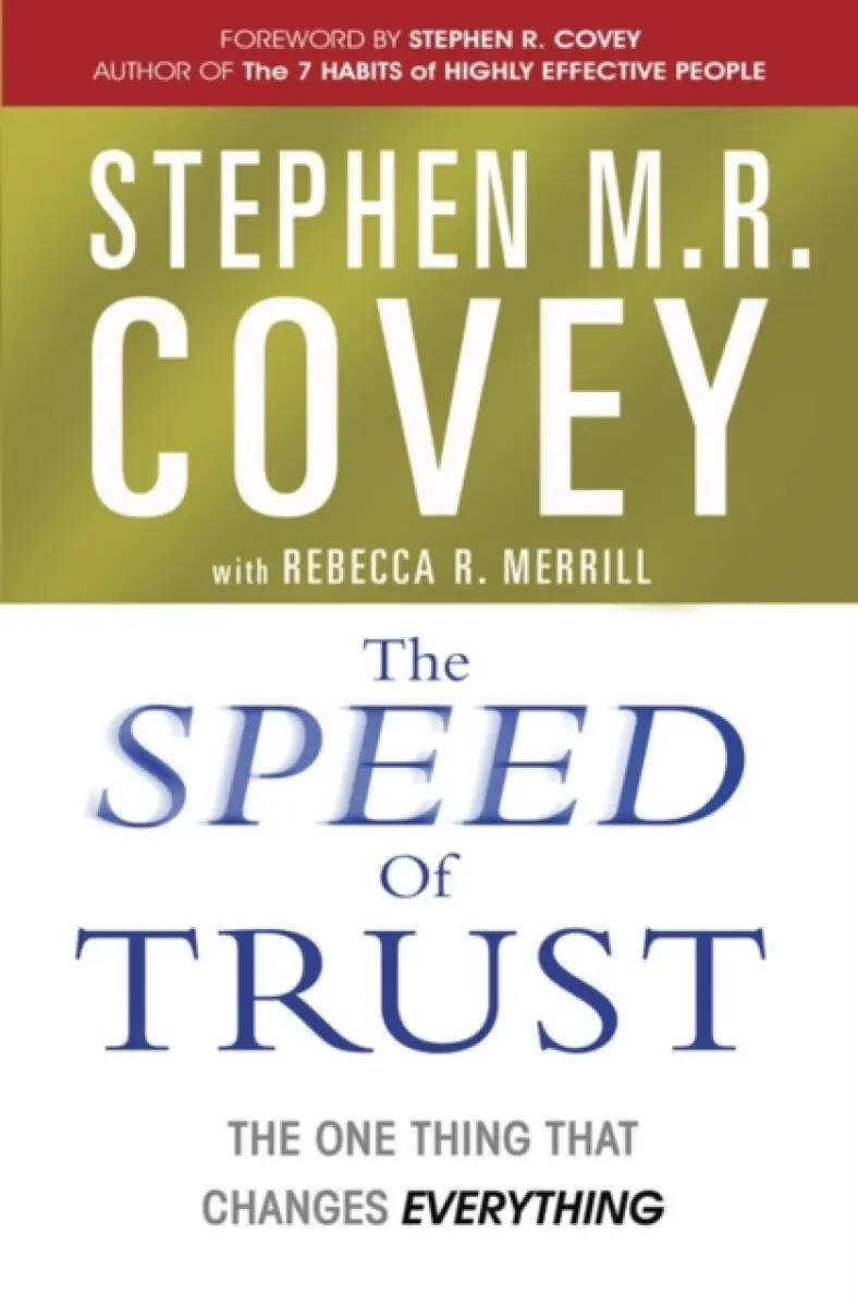 The Speed of Trust - STEPHEN M.R. COVEY