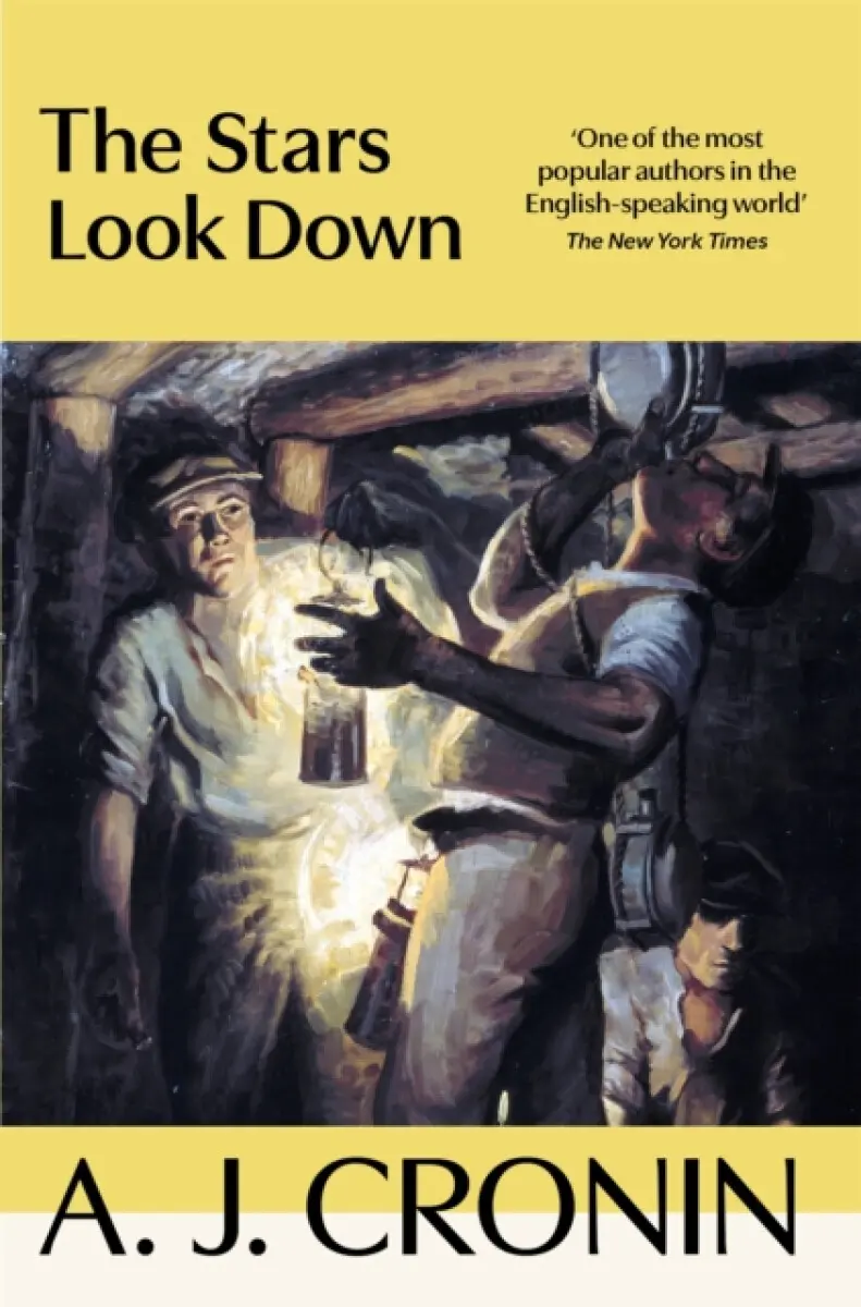 The Stars Look Down - A. J. Cronin