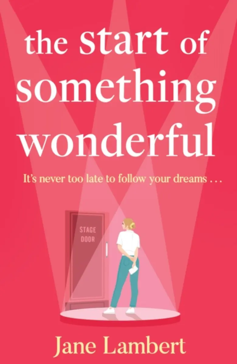 The Start of Something Wonderful - Jane Lambert
