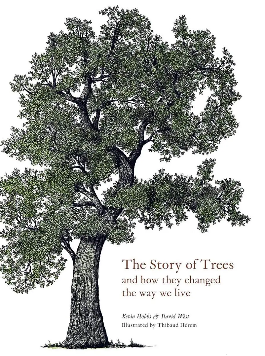 The Story of Trees - David West, Kevin Hobbs