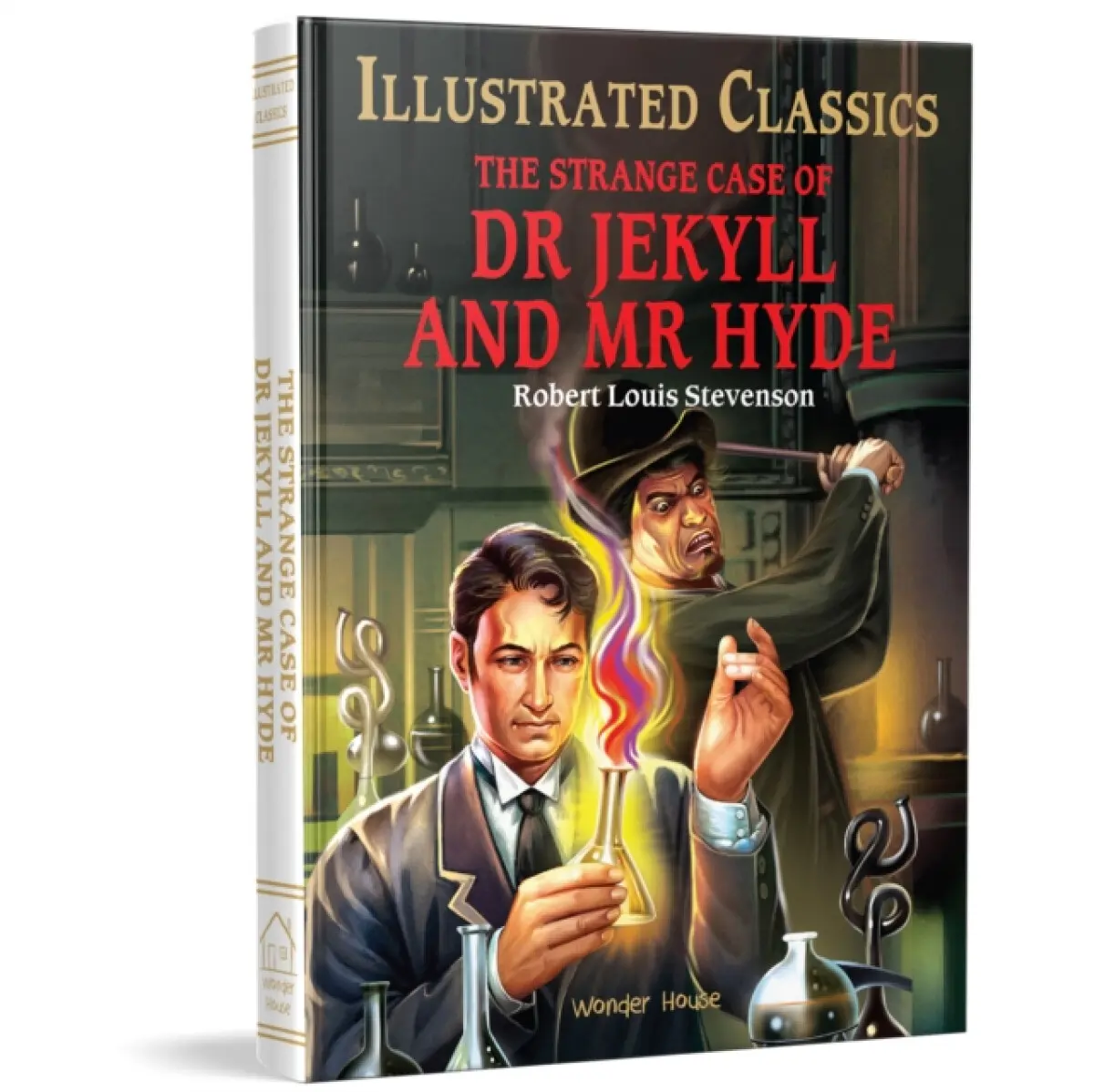 Strange Case of Dr Jekyll and Mr Hyde : llustrated Abridged Children Classic English Novel with , The - Wonder House Books