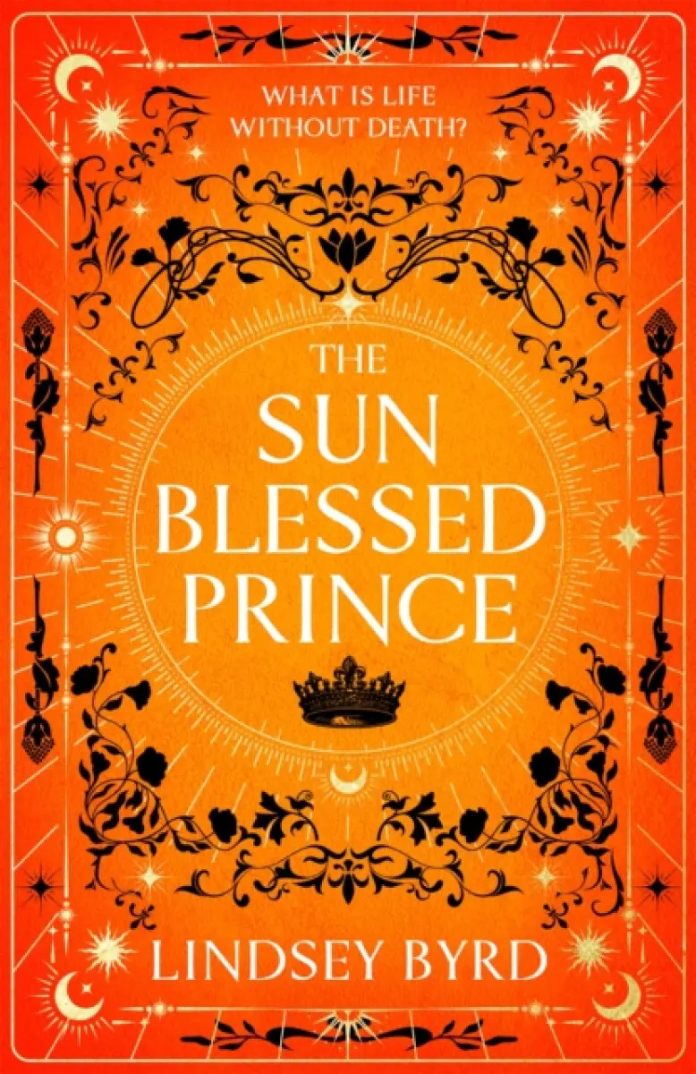 The Sun Blessed Prince - Lindsey Byrd