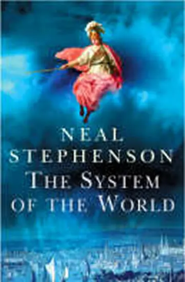 System Of The World - Stephenson, Neal