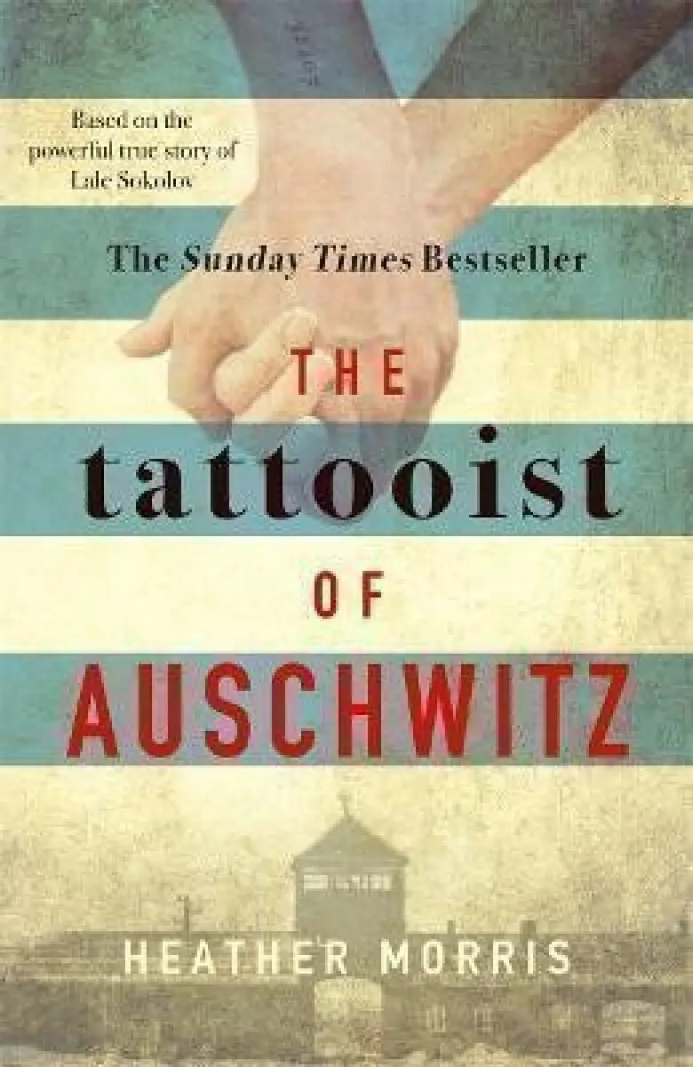 The Tattooist of Auschwitz - Heather Morris,The Tattooist of Auschwitz - Heather Morris - kniha z kategorie Beletria