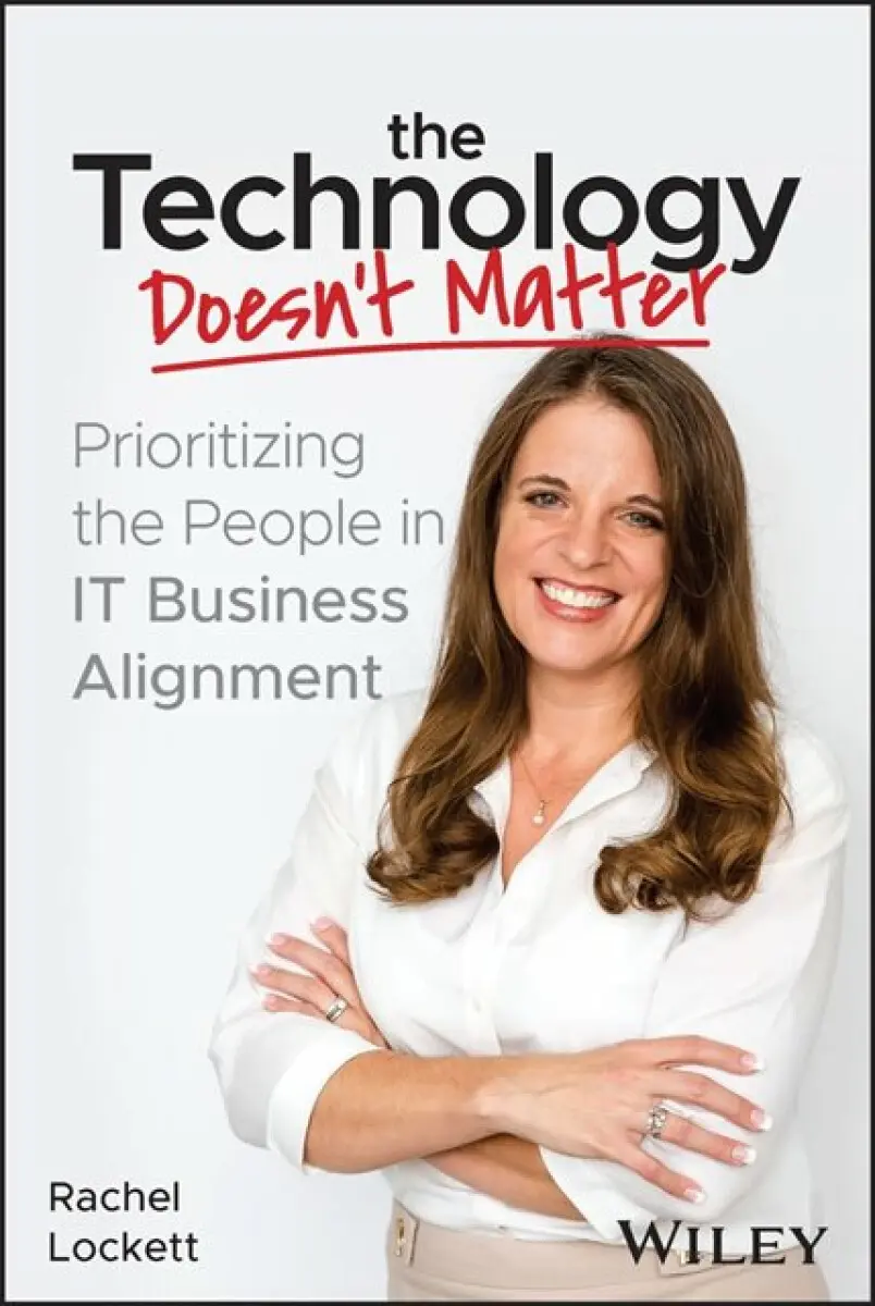 The Technology Doesn′t Matter - Rachel Lockett