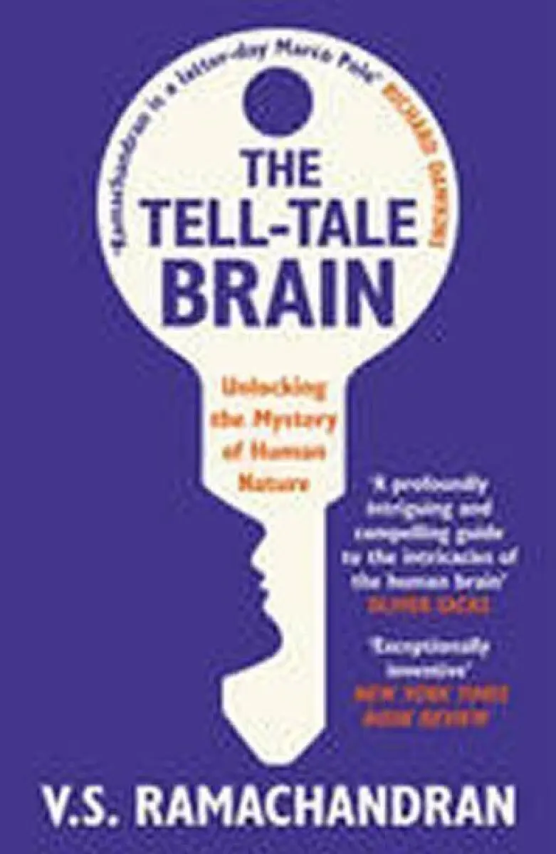 Tell-Tale Brain - Ramachandran, V. S.