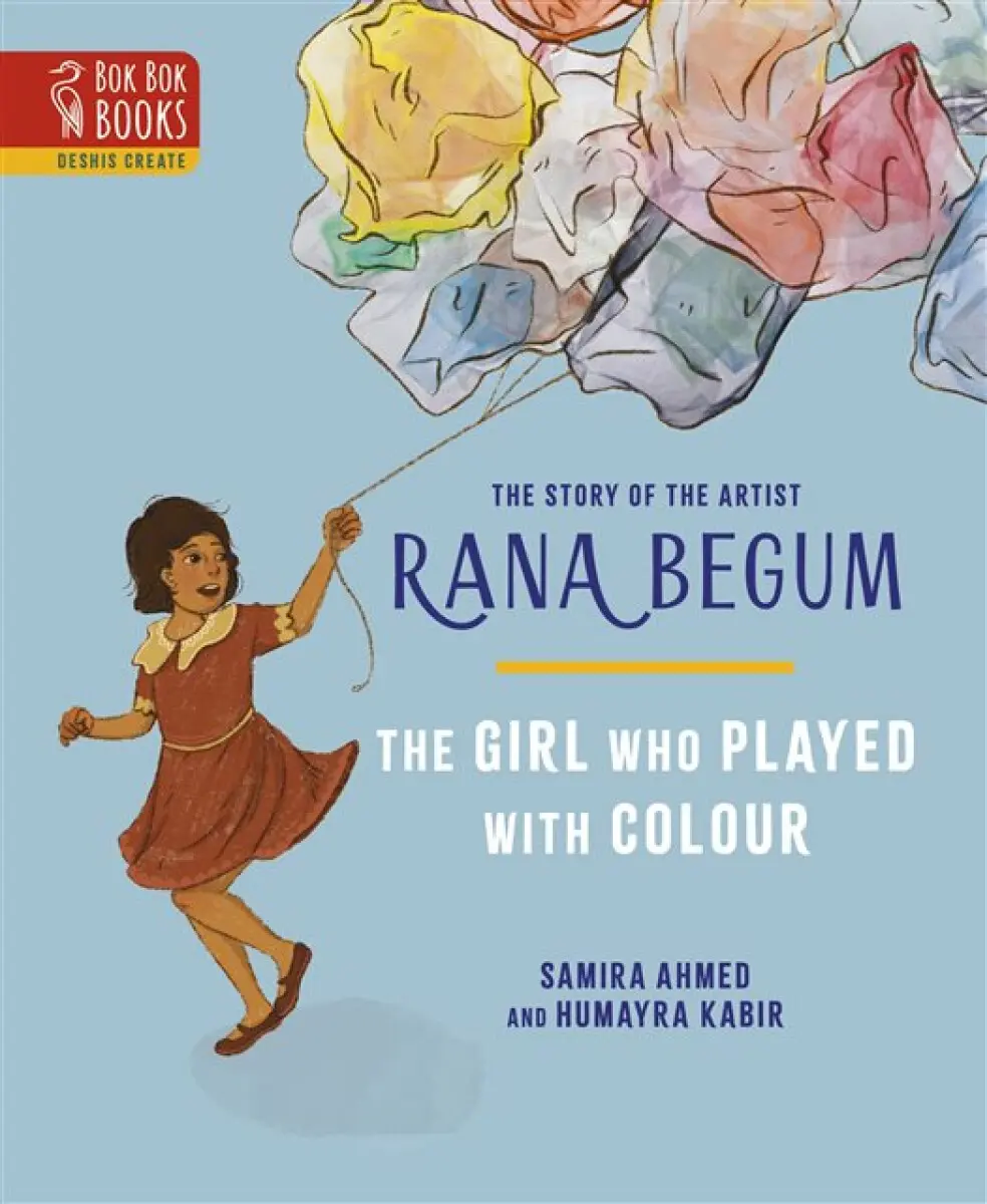 The Girl Who Played With Colour - Samira Ahmed