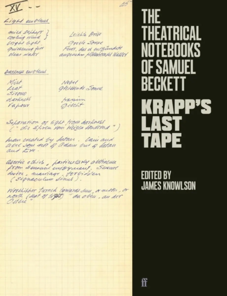 The Theatrical Notebooks of Samuel Beckett - Samuel Beckett