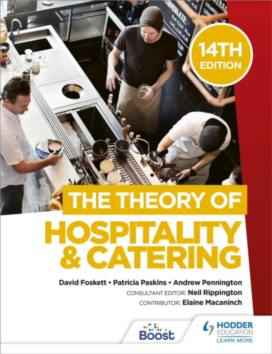 The Theory of Hospitality and Catering, 14th Edition - Neil Rippington, Professor David Foskett, Patricia Paskins, Andrew Pennington