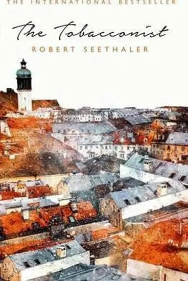 The Tobacconist - Robert Seethaler,The Tobacconist - Robert Seethaler - kniha z kategorie Beletria