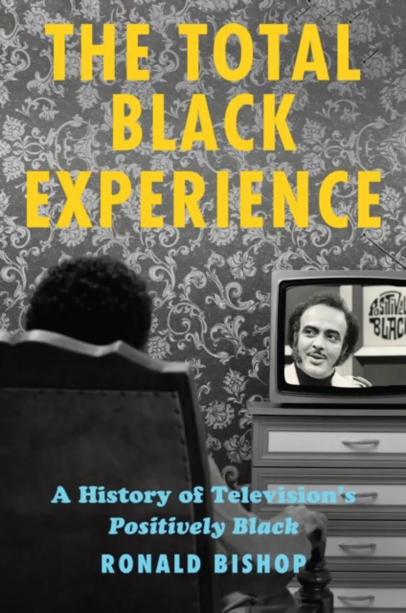 The Total Black Experience - Ronald Bishop