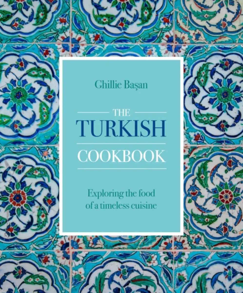 Turkish Cookbook - Ghillie Basan