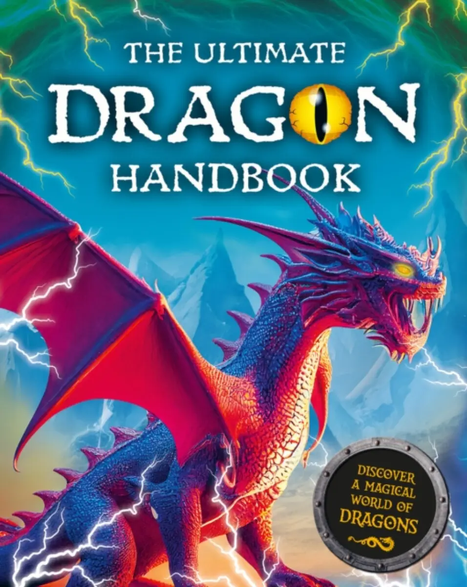 The Ultimate Dragon Handbook - Scholastic