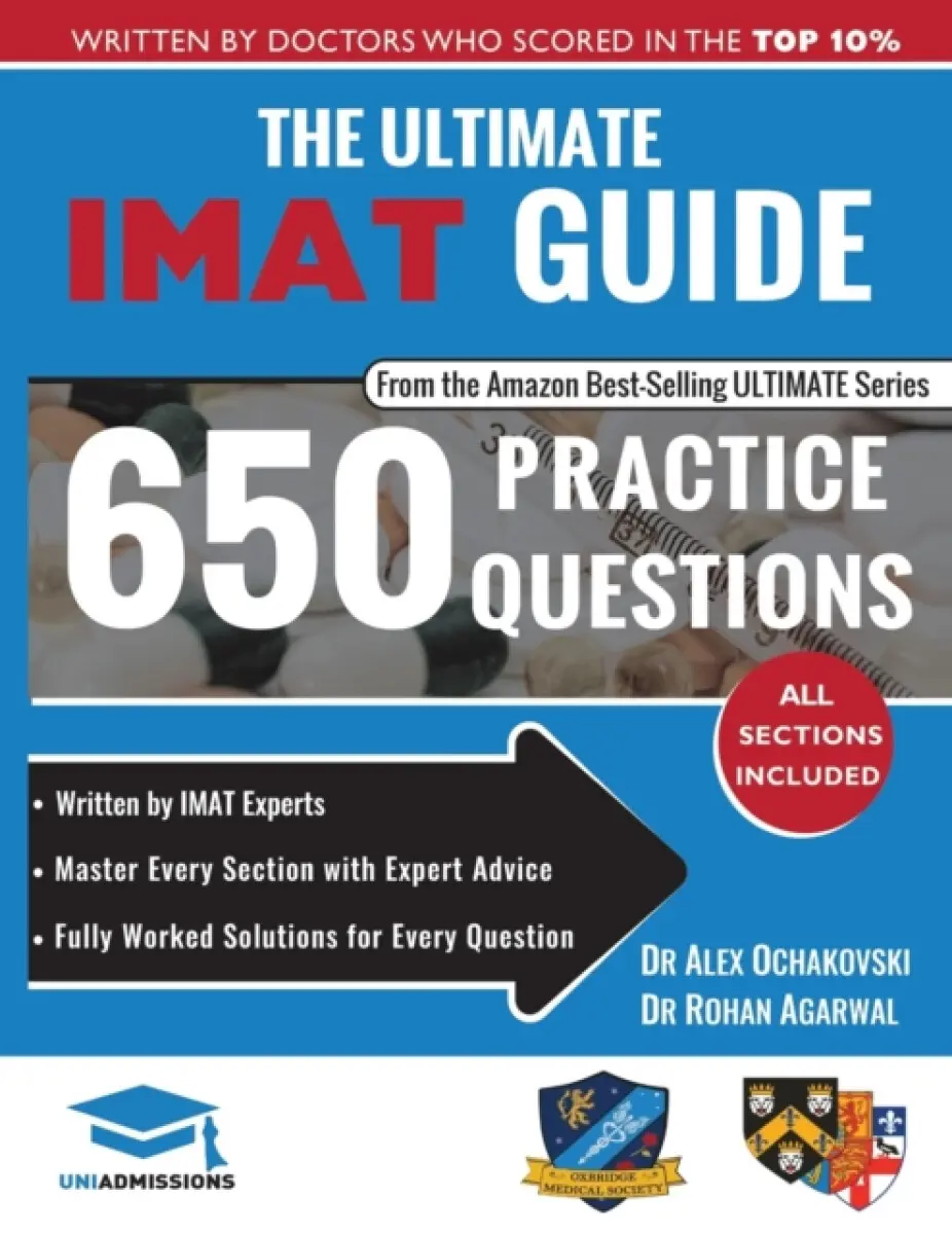 The Ultimate IMAT Guide - Rohan Agarwal, Alex Ochakovski
