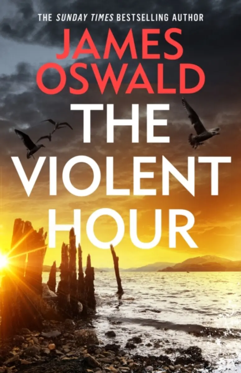 The Violent Hour - James Oswald