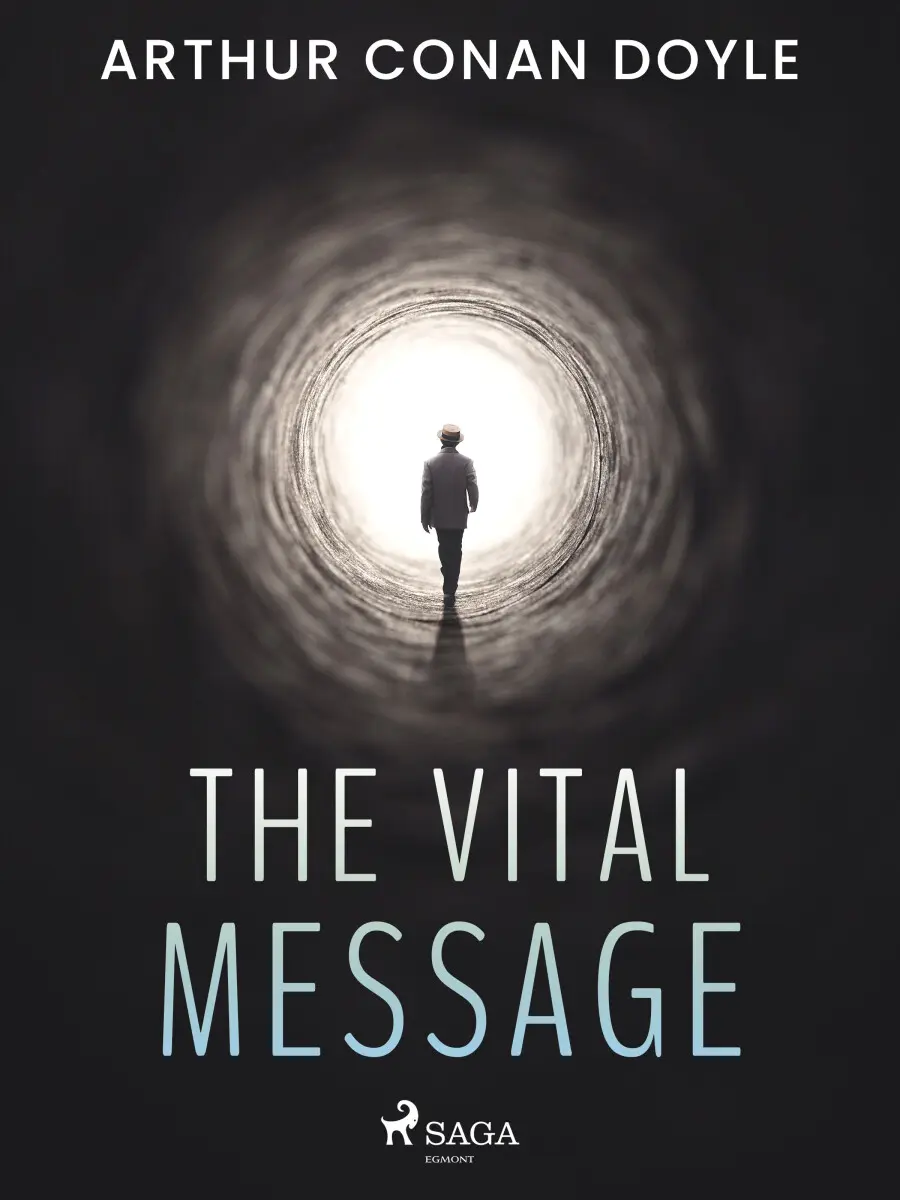 The Vital Message - Sir Arthur Conan Doyle