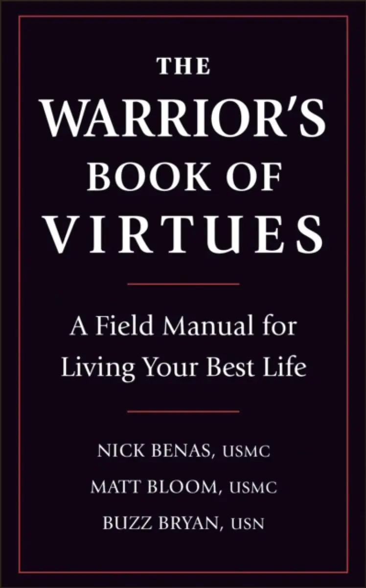 The Warrior's Book of Virtues - Matthew Bloom, Richard Bryan, Nick Benas