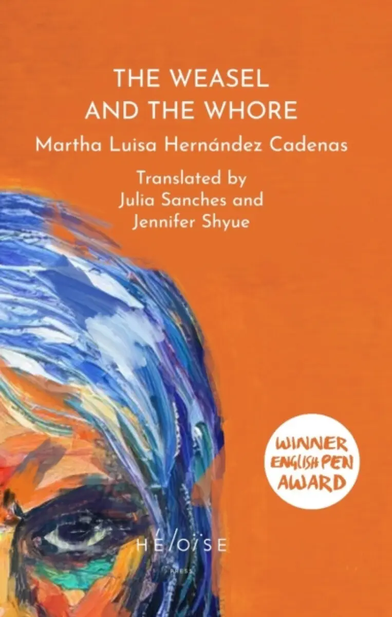 The Weasel and The Whore - Martha Luisa Hernández Cadenas