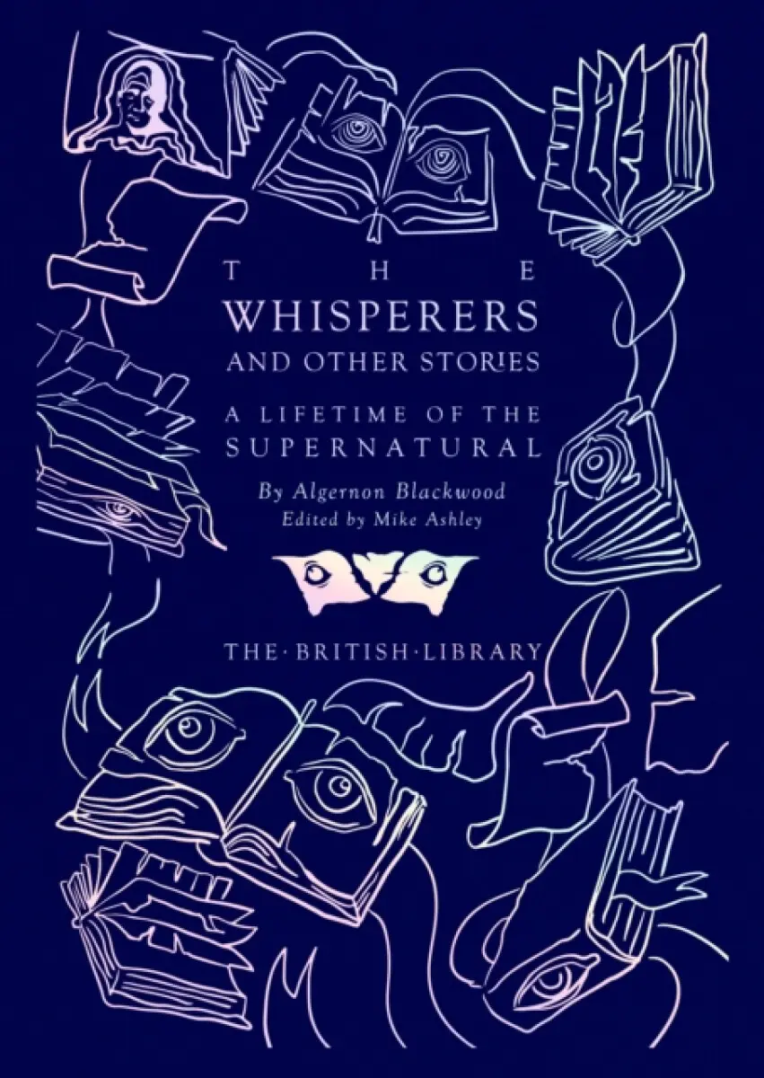 The Whisperers and Other Stories - Algernon Blackwood