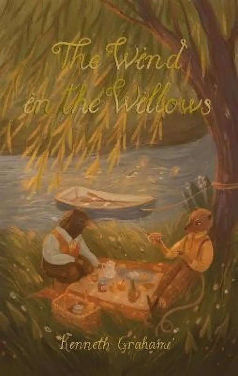 The Wind in the Willows - Kenneth Grahame
