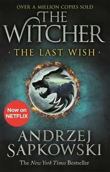 The Last Wish (Introducing the Witcher) - Andrzej Sapkowski,The Last Wish (Introducing the Witcher) - Andrzej Sapkowski - kniha z kategorie Fantasy