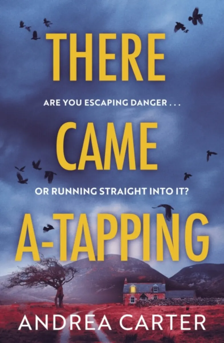 There Came A-Tapping - Andrea Carter