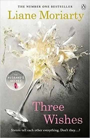 Three Wishes - Liane Moriarty,Three Wishes - Liane Moriarty - kniha z kategorie Beletria