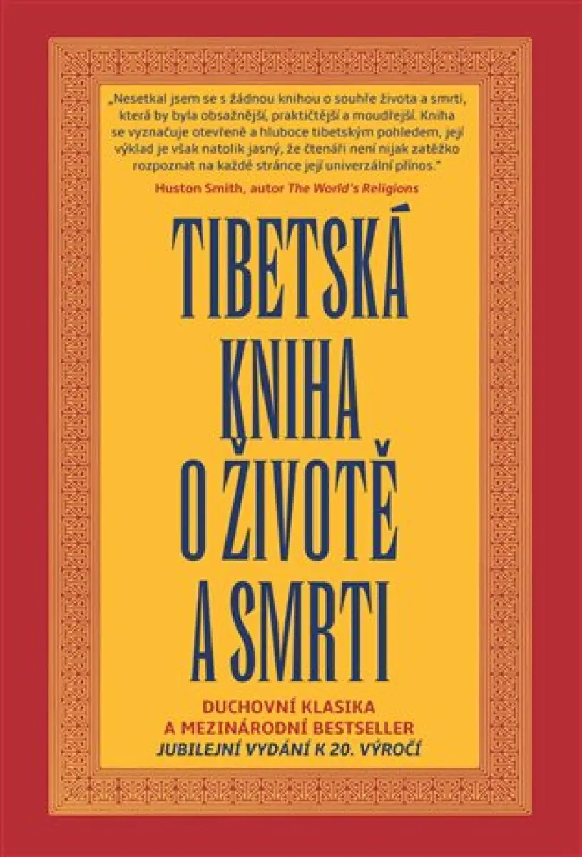 Tibetská kniha o životě a smrti - Sogjal Rinpočhe