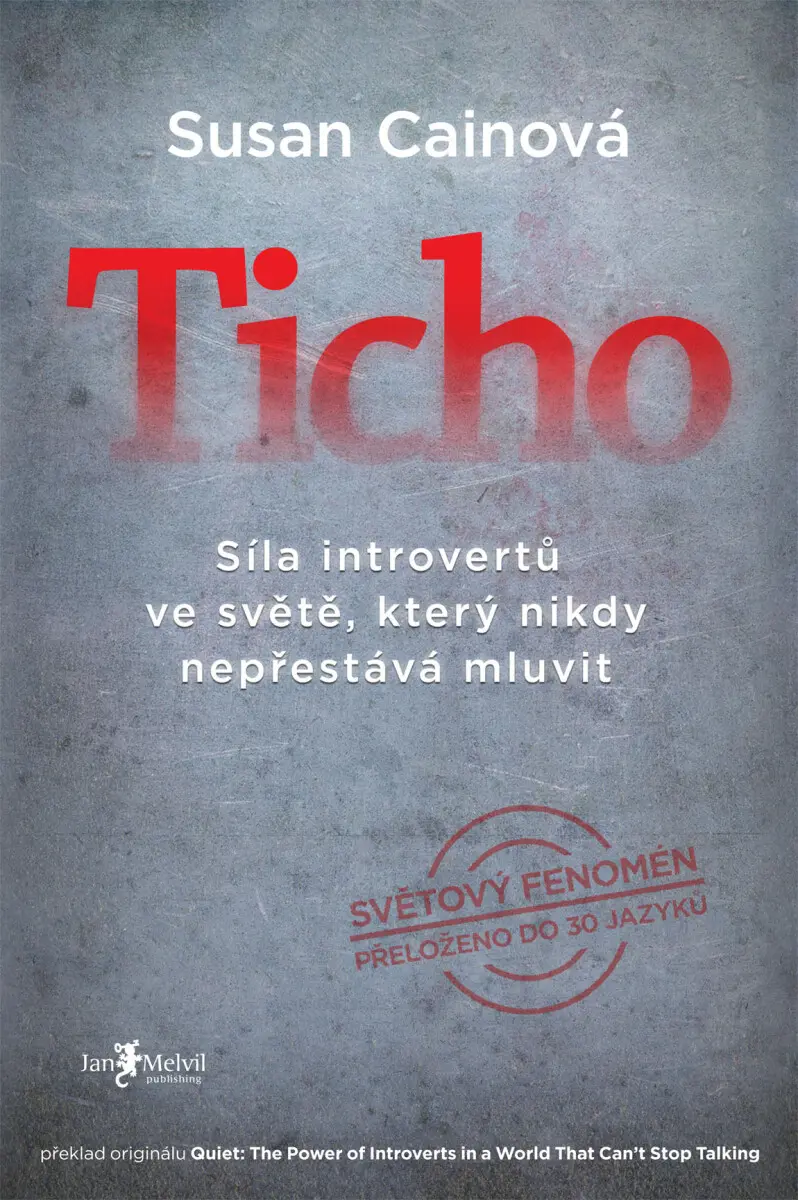 Ticho (Síla introvertů ve světě, který nikdy nepřestává mluvit) - Susan Cain