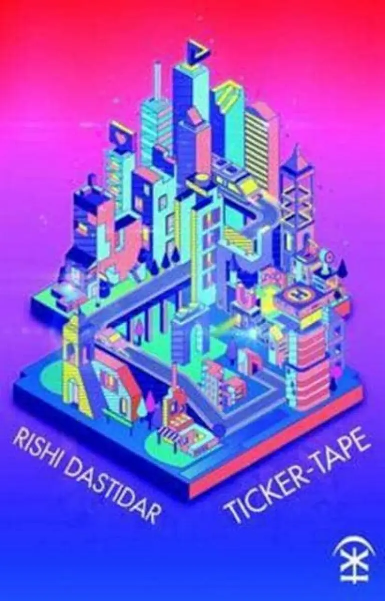 Ticker-Tape - Rishi Dastidar