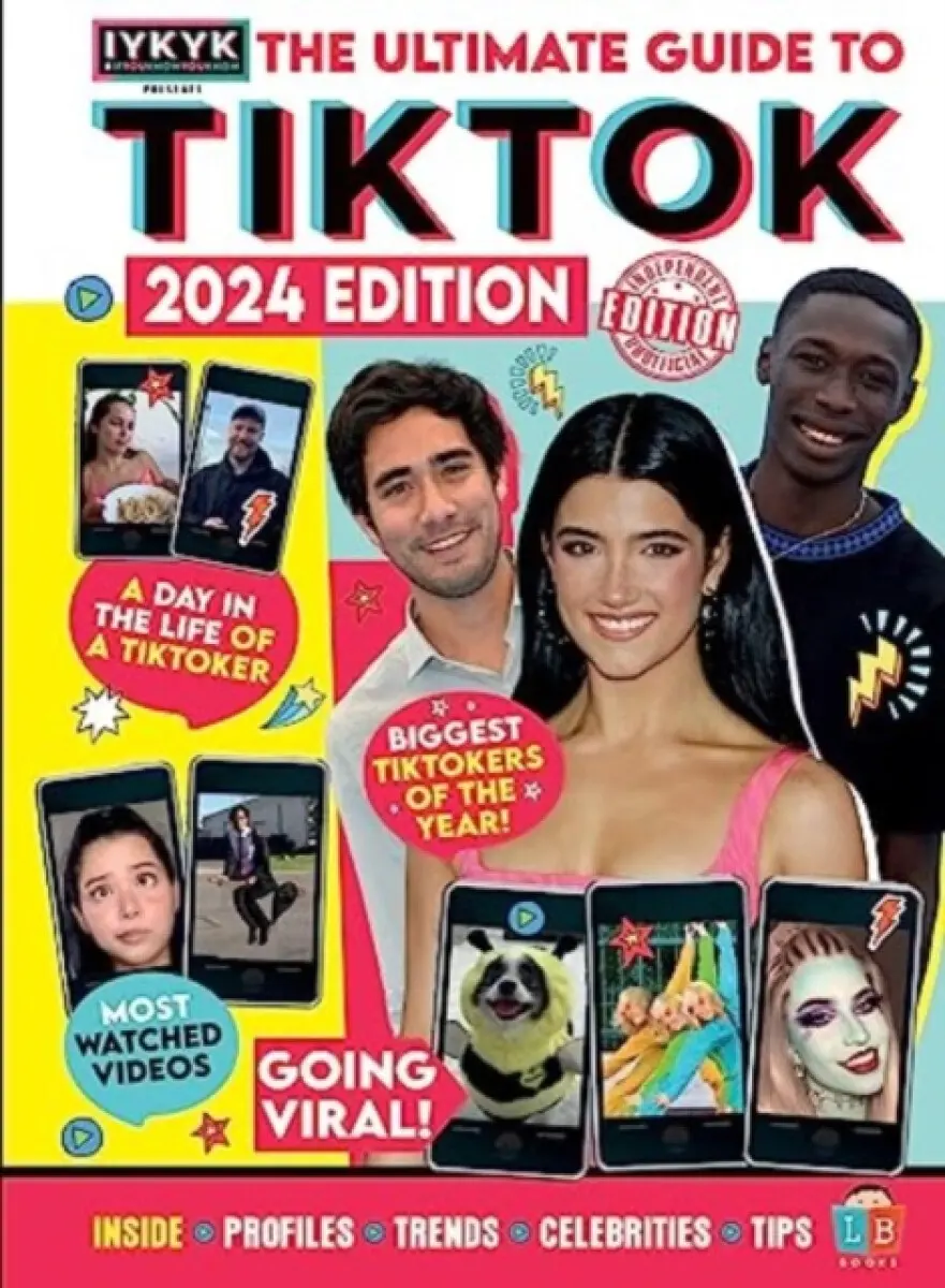 TikTok Ultimate Guide by IYKYK 2024 Edition - Little Brother Books