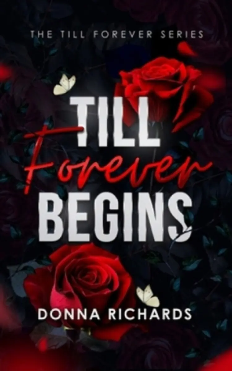 Till Forever Begins - Donna Richards