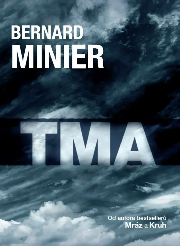 Tma (český jazyk) - Bernard Minier