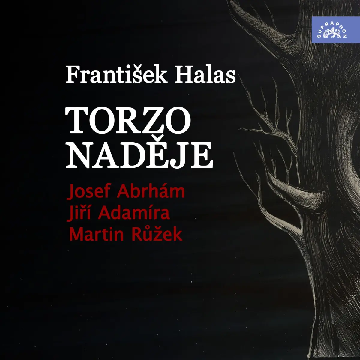 Torzo naděje - František Halas - audiokniha