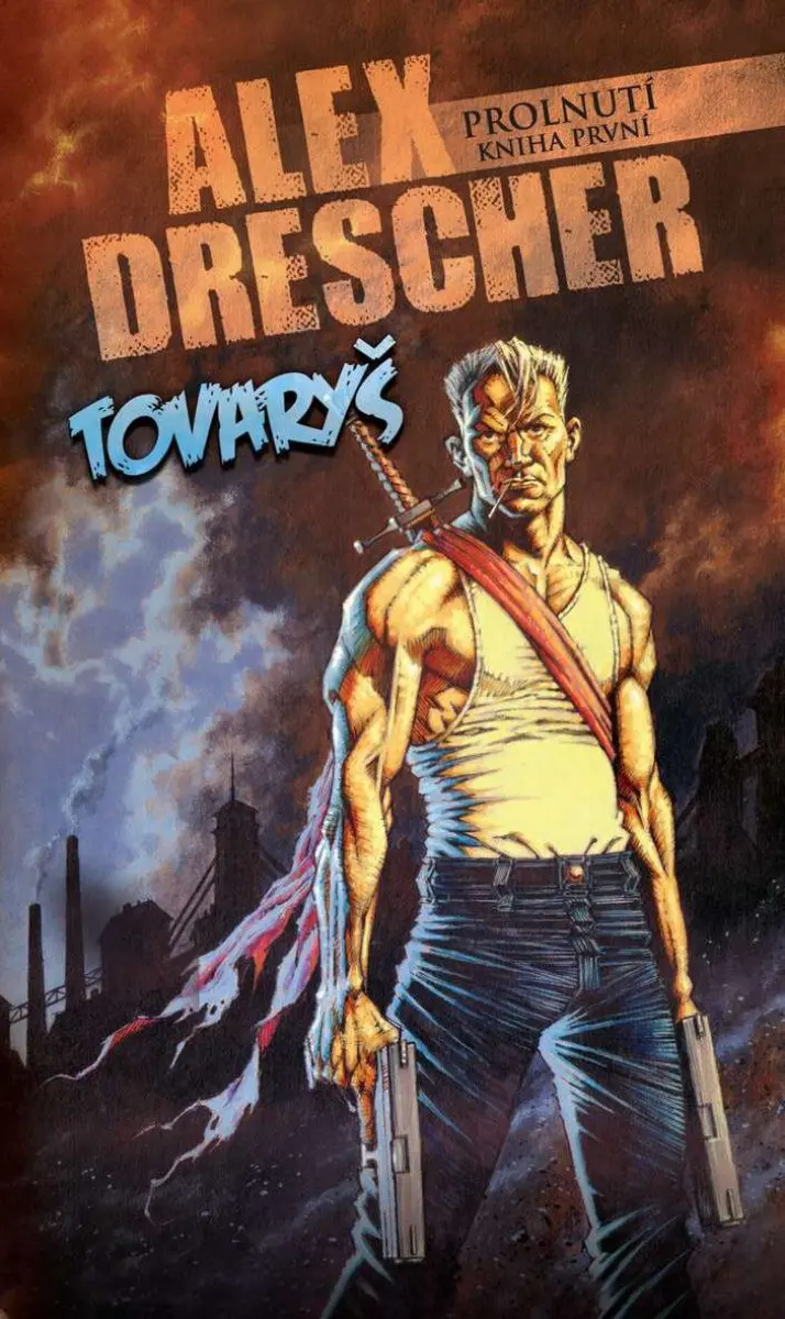 Tovaryš - Alex Drescher