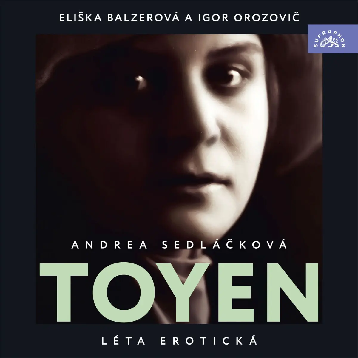 Toyen - Léta erotická - Andrea Sedláčková - audiokniha