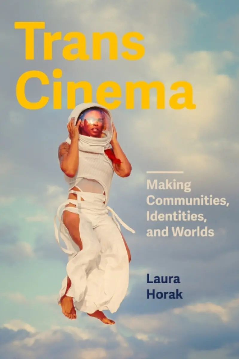 Trans Cinema - Laura Horak
