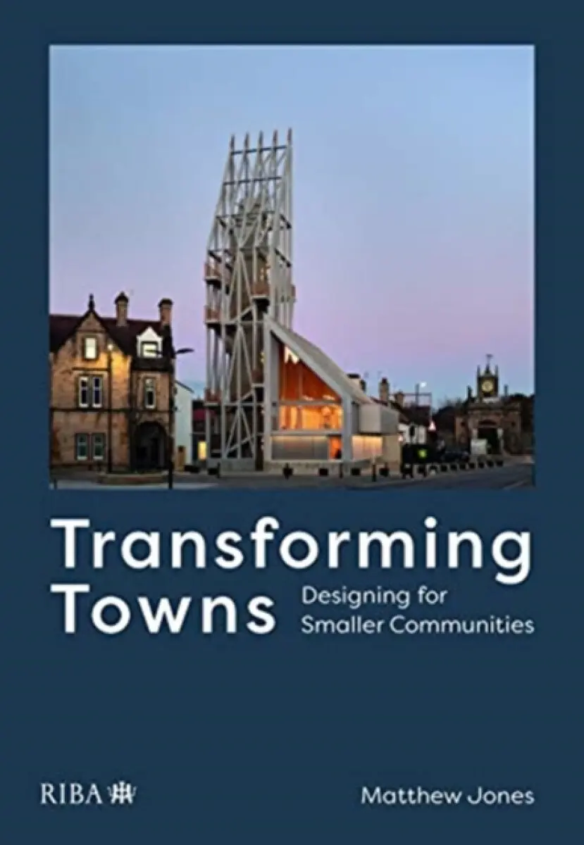 Transforming Towns - Matthew Jones