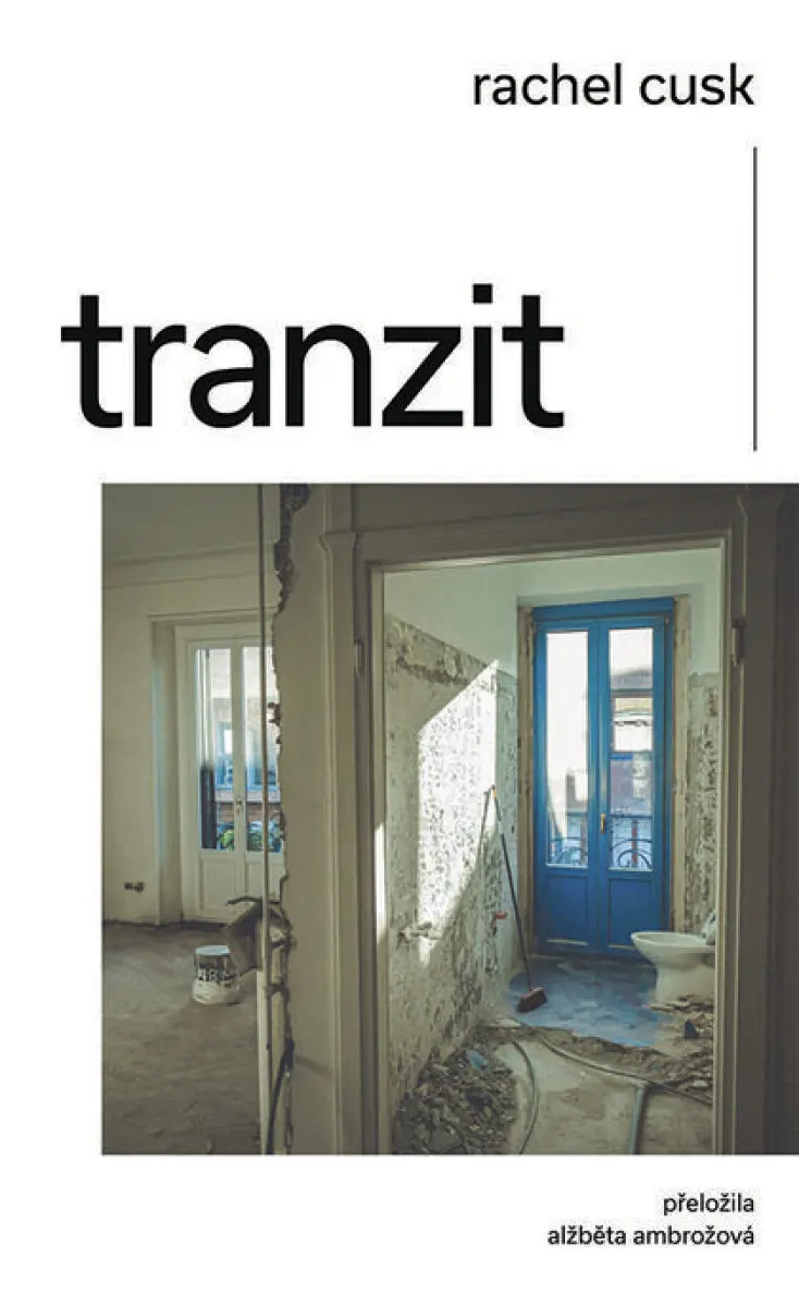 Tranzit - Rachel Cusk