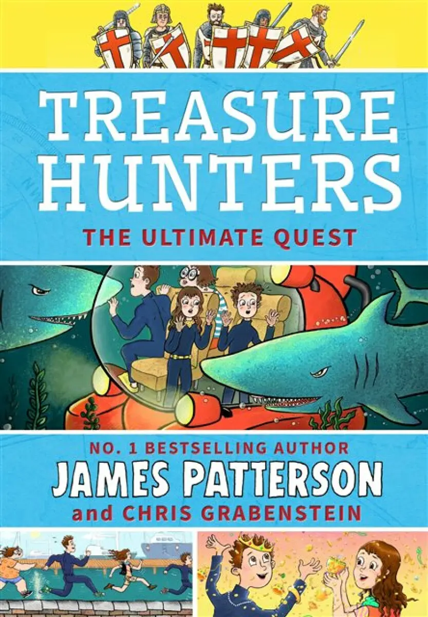 Treasure Hunters: Ultimate Quest - James Patterson