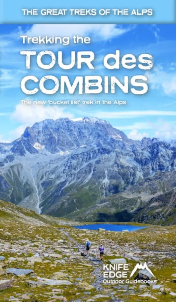 Trekking the Tour des Combins - Andrew McCluggage