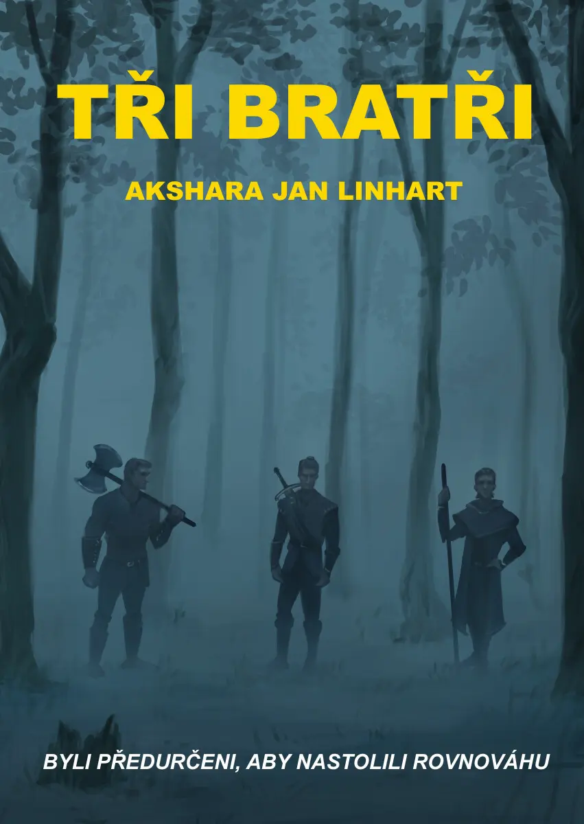 Tři bratři - Akshara Jan Linhart