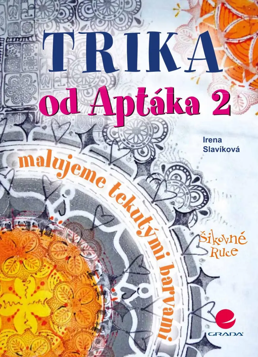 Trika od Aptáka 2 - Irena Slavíková