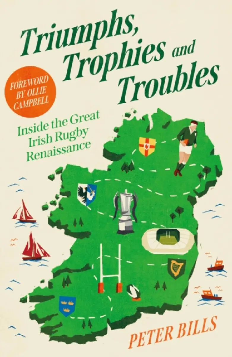 Triumphs, Trophies and Troubles - Peter Bills
