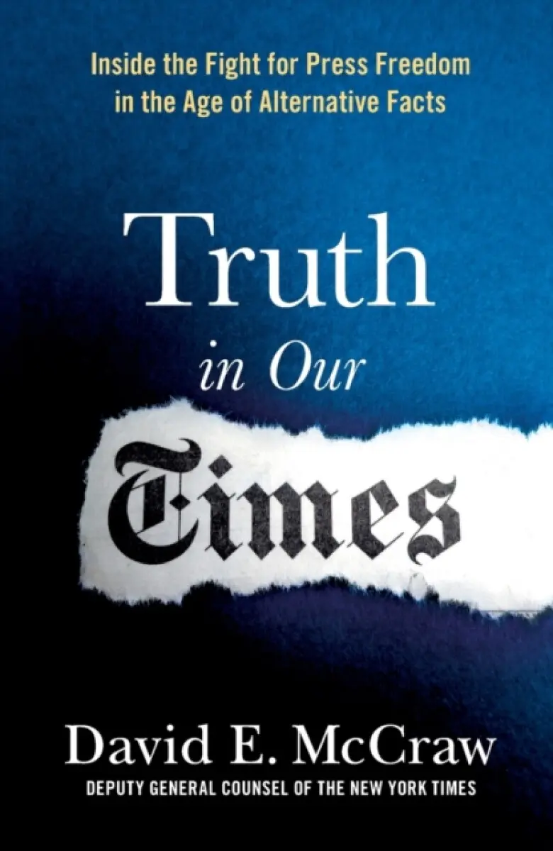 Truth in Our Times - David E. McCraw