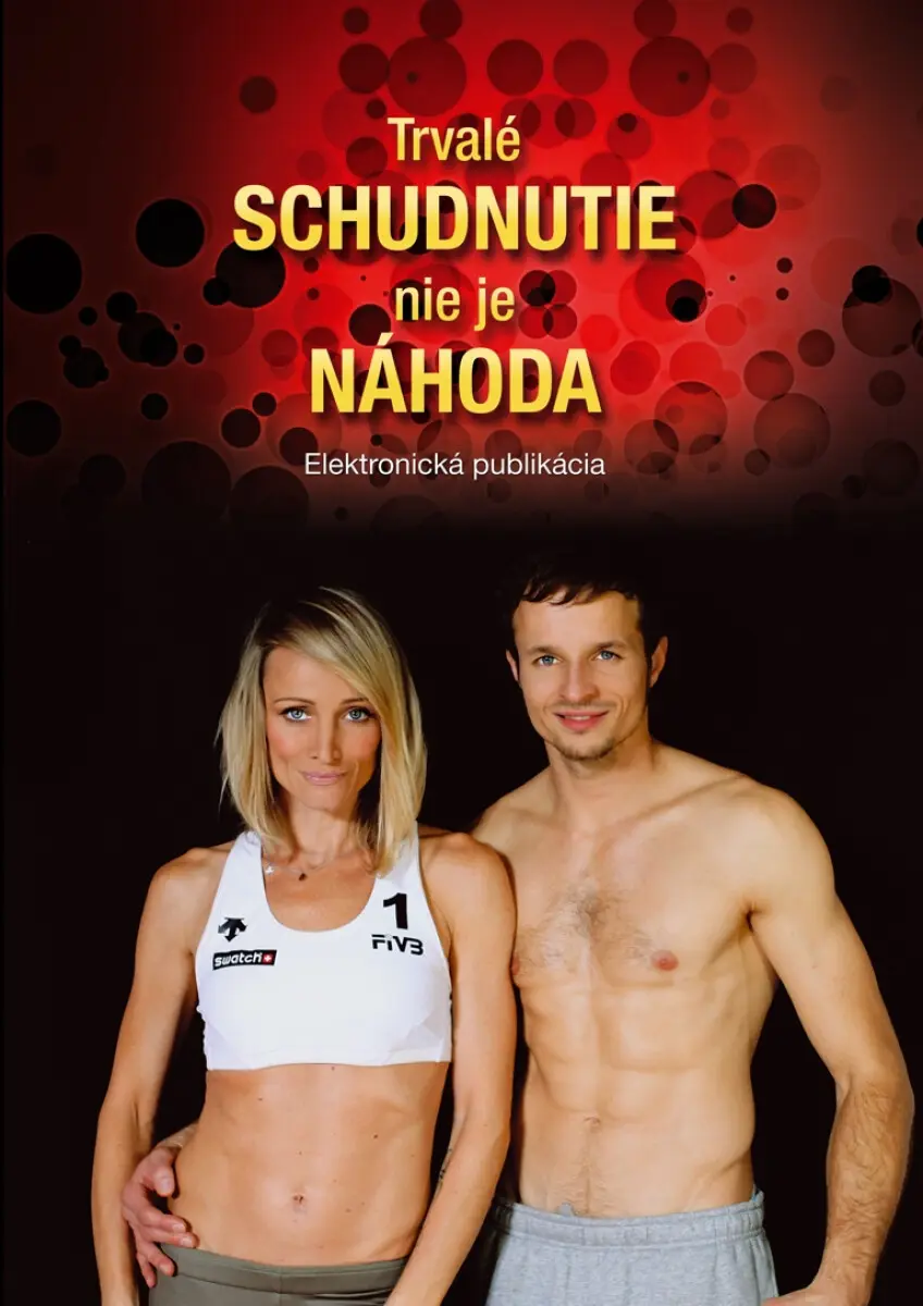 Trvalé schudnutie nie je náhoda - Tina Zlatoš Turnerová, Vlado Zlatoš
