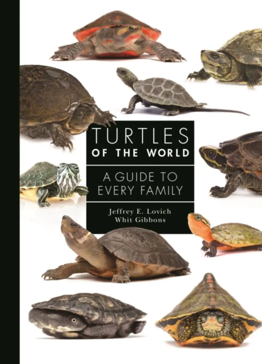 Turtles of the World - Dr. Whit Gibbons, Jeffrey Lovich