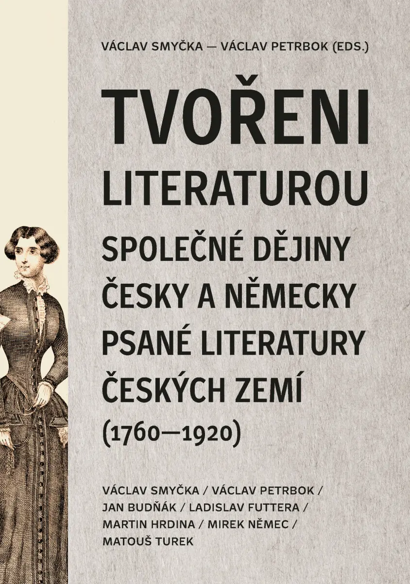 Tvořeni literaturou - Ladislav Futtera, Martin Hrdina, Václav Smyčka, Václav Petrbok, Jan Budňák, Mirek Němec, Matouš Turek